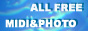 �uALL FREE MIDI&PHOTO�v